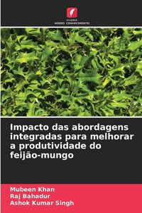 Produktbild: Impacto das abordagens integradas para melhorar a produtividade do feij&atilde;o-mungo