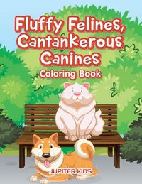 Produktbild: Fluffy Felines, Cantankerous Canines Coloring Book