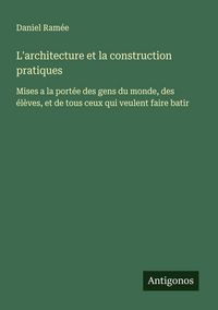 Produktbild: L'architecture et la construction pratiques