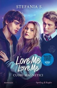 Produktbild: Cuori magnetici. Love me love me. Ediz. tie-in. Vol. 1
