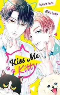 Produktbild: Kiss me Kitty. Tome 3