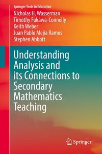 Produktbild: Understanding Analysis and its Connections to Secondary Mathematics Teaching