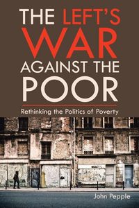 Produktbild: The Left's War Against the Poor