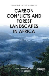 Produktbild: Carbon Conflicts and Forest Landscapes in Africa