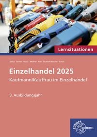 Produktbild: Lernsituationen Fokus Einzelhandel 2025, 3. Ausbildungsjahr