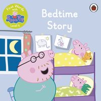 Produktbild: Peppa Pig: First Words with Peppa Level 4 - Bedtime Story