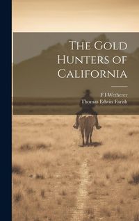 Produktbild: The Gold Hunters of California