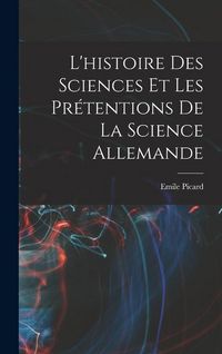 Produktbild: L'histoire des sciences et les pr&eacute;tentions de la science allemande