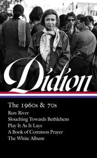 Produktbild: Joan Didion: The 1960s & 70s (Loa #325)