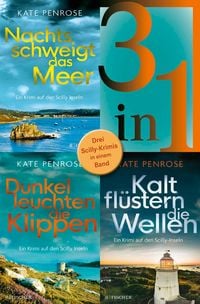 Produktbild: Nachts schweigt das Meer / Dunkel leuchten die Klippen / Kalt fl&uuml;stern die Wellen - Drei Scilly-Krimis in einem Band