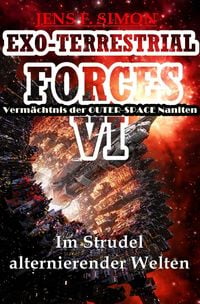 Produktbild: Exo-Terrestrial-Forces / im Strudel Alternierender Welten (exo-Terrestrial-Forces 6)