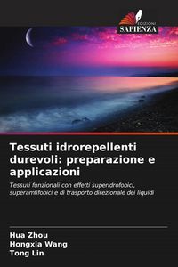 Produktbild: Tessuti idrorepellenti durevoli: preparazione e applicazioni