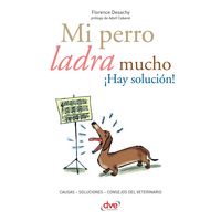 Produktbild: Mi perro ladra mucho &iexcl;Hay soluci&oacute;n!