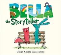 Produktbild: Naylor-Ballesteros, C: Bella the Storyteller