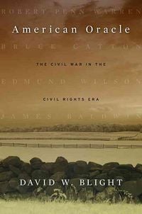 Produktbild: American Oracle: The Civil War in the Civil Rights Era