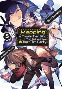 Produktbild: Mapping: The Trash-Tier Skill That Got Me Into a Top-Tier Party: Volume 5
