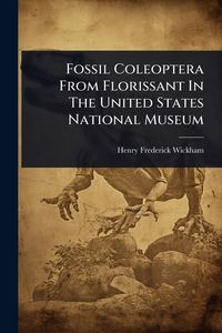 Produktbild: Fossil Coleoptera From Florissant In The United States National Museum