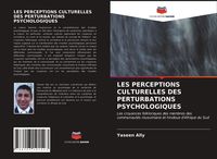 Produktbild: Les Perceptions Culturelles des Perturbations Psychologiques