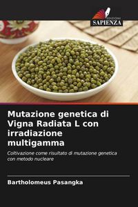 Produktbild: Mutazione genetica di Vigna Radiata L con irradiazione multigamma