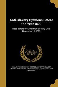 Produktbild: Anti-slavery Opinions Before the Year 1800