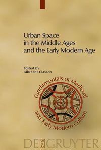Produktbild: Urban Space in the Middle Ages and the Early Modern Age