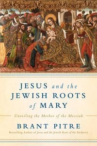 Produktbild: Jesus and the Jewish Roots of Mary