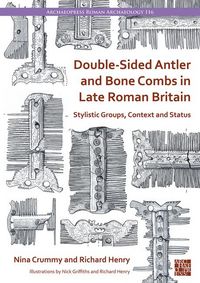 Produktbild: Double-Sided Antler and Bone Combs in Late Roman Britain