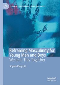 Produktbild: Reframing Masculinity for Young Men and Boys