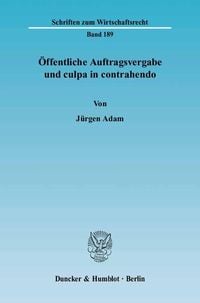 Produktbild: &Ouml;ffentliche Auftragsvergabe und culpa in contrahendo.