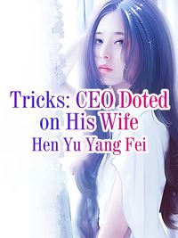 Produktbild: Tricks: CEO Doted on His Wife