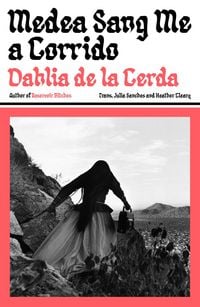Produktbild: Medea Sang Me a Corrido