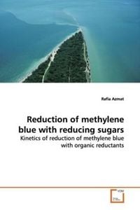 Produktbild: Azmat, R: Reduction of methylene blue with reducing sugars