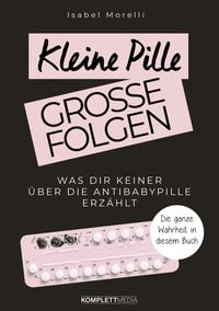 Produktbild: Kleine Pille, gro&szlig;e Folgen