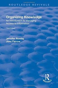 Produktbild: Rowley, J: Organizing Knowledge: Introduction to Access to I