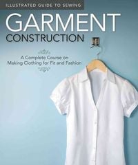 Produktbild: Illustrated Guide to Sewing: Garment Construction