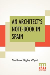 Produktbild: An Architect's Note-Book In Spain