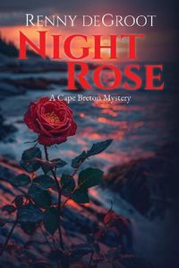 Produktbild: Night Rose (Cape Breton Mysteries, #4)
