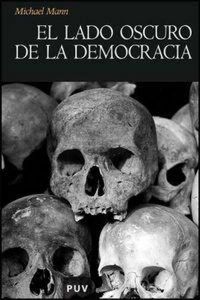 Produktbild: El lado oscuro de la democracia : un estudio sobre la limpieza &eacute;tnica