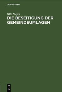 Produktbild: Die Beseitigung der Gemeindeumlagen