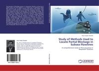 Produktbild: Study of Methods Used to Locate Partial Blockage in Subsea Flowlines