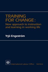 Produktbild: Training for change. New approach to instruction and learning in working life
