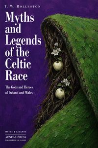 Produktbild: Myths and Legends of the Celtic Race