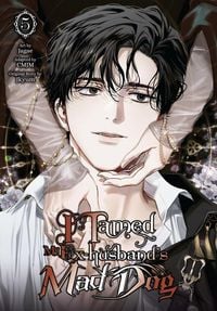 Produktbild: I Tamed My Ex-Husband's Mad Dog, Vol. 5