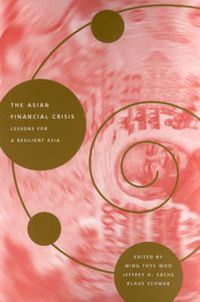 Produktbild: The Asian Financial Crisis: Lessons for a Resilient Asia