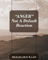 Produktbild: "ANGER" Not A Default Reaction
