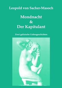 Produktbild: Mondnacht & Der Kapitulant
