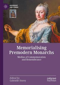 Produktbild: Memorialising Premodern Monarchs