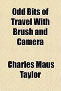 Produktbild: Odd Bits of Travel with Brush and Camera