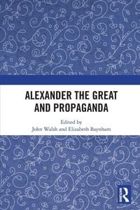 Produktbild: Alexander the Great and Propaganda