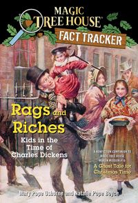 Bild vom Artikel Rags and Riches: Kids in the Time of Charles Dickens: A Nonfiction Companion to Magic Tree House Merlin Mission #16: A Ghost Tale for Christmas Time vom Autor Mary Pope Osborne